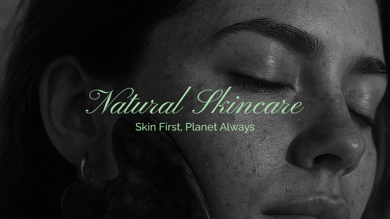 Close up of a woman’s face with eyes closed receiving a gua sha massage, with the text “Natural Skincare – Skin First, Planet Always” in the center.